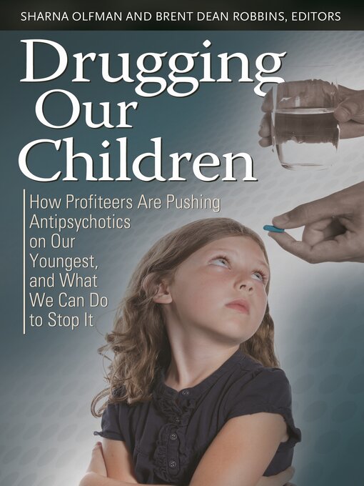 Title details for Drugging Our Children by Sharna Olfman - Available